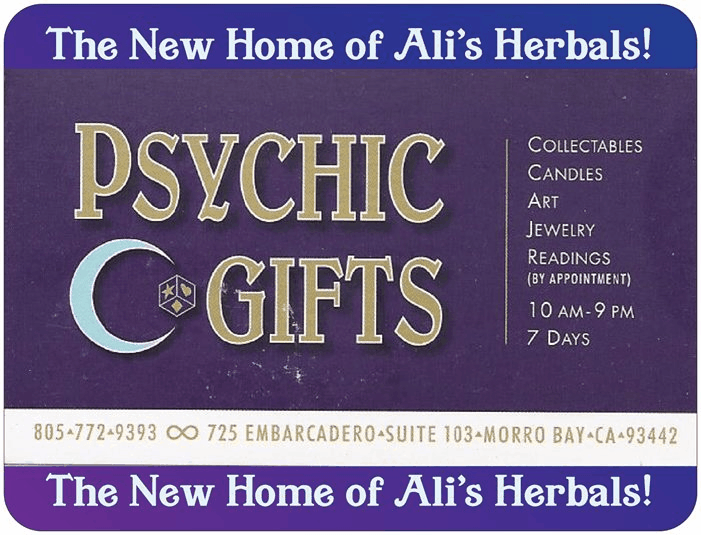 Or Come See Rose At Psychic Gifts 725 Embarcadero Suite 103 Morro Bay California